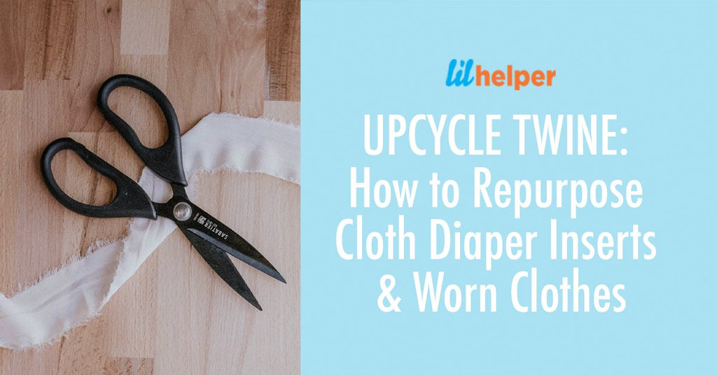 Upcycle Twine: How to Repurpose Cloth Diaper Inserts & Worn Clothes